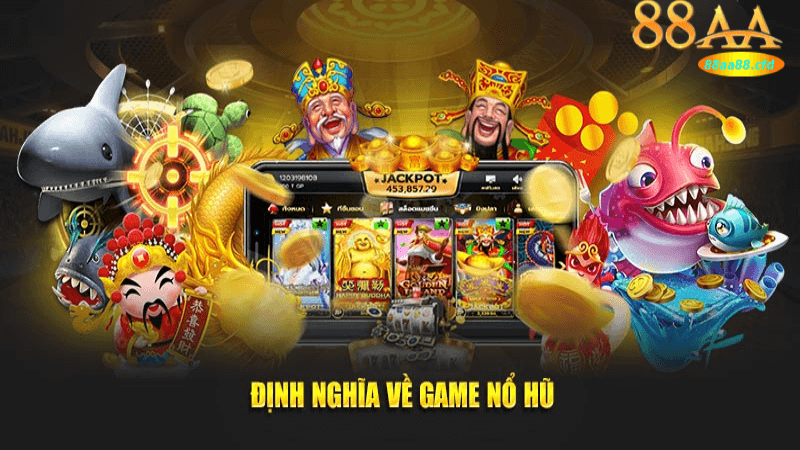 Cách chơi nỗ hũ online tại 88aa