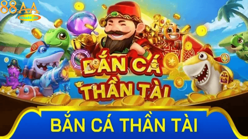 Khám phá về trò chơi bắn cá thần tài 88aa.